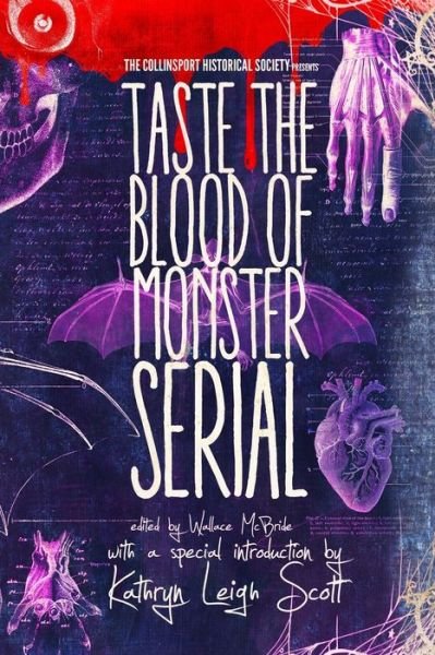 Cover for Wallace Mcbride · The Collinsport Historical Society Presents: Taste the Blood of Monster Serial (Paperback Bog) (2015)