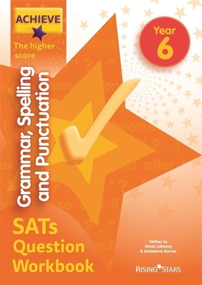 Cover for Marie Lallaway · Achieve Grammar Spelling Punctuation Question Workbook Higher (SATs) - Achieve Key Stage 2 SATs Revision (Paperback Book) (2018)