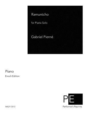 Ramuntcho - Gabriel Pierne - Books - Createspace - 9781511557887 - April 2, 2015