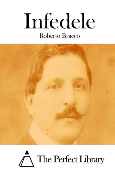 Cover for Roberto Bracco · Infedele (Paperback Book) (2015)