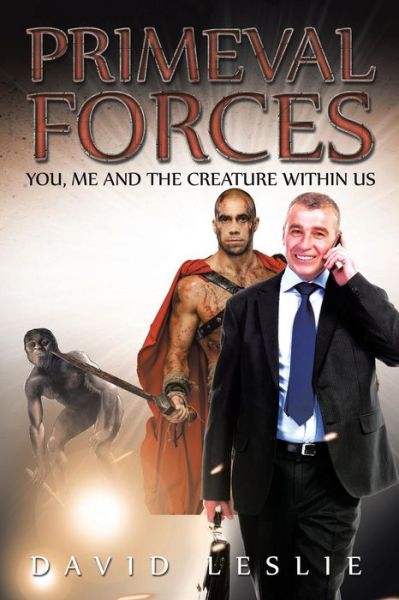 Cover for David Leslie · Primeval Forces (Paperback Book) (2016)