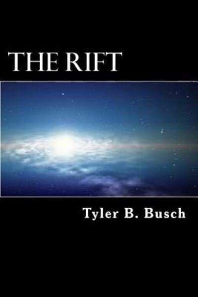 Cover for Tyler Bernard Busch · The Rift (Paperback Bog) (2015)