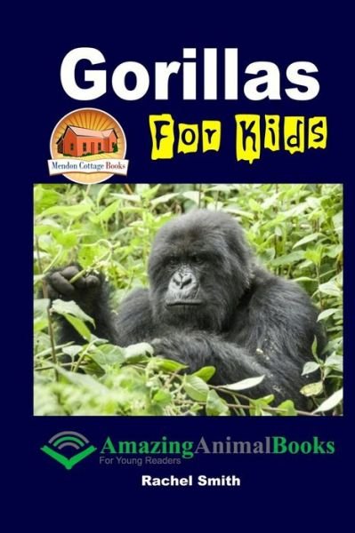 Cover for Rachel Smith · Gorillas for Kids (Taschenbuch) (2015)