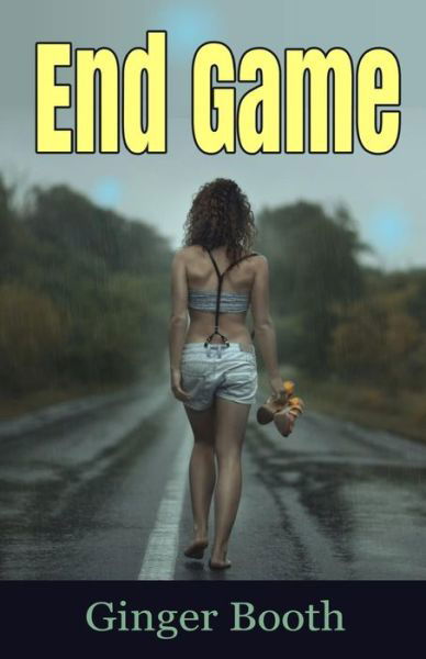 Cover for Ginger Booth · End Game - Calm ACT (Paperback Book) (2015)