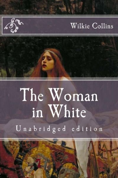 Cover for Au Wilkie Collins · The Woman in White (Pocketbok) (2015)