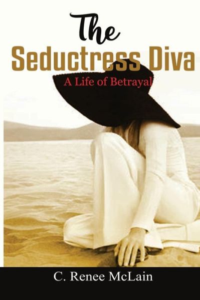 Cover for C Renee McLain · The Seductress Diva (Paperback Book) (2015)