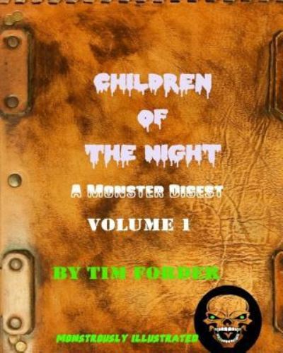 Cover for Tim Forder · Children of The Night Volume 1 (Paperback Book) (2015)