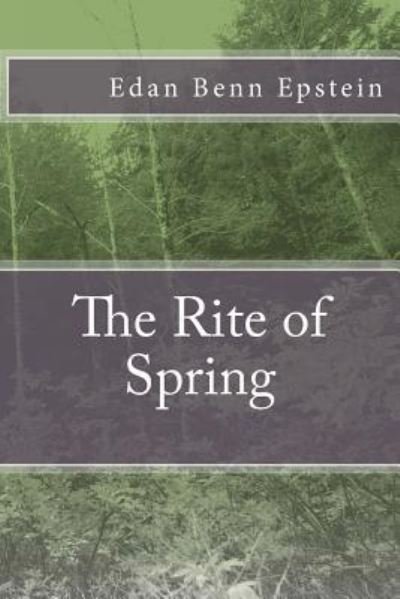 Cover for Edan Benn Epstein · The Rite of Spring (Paperback Bog) (2017)