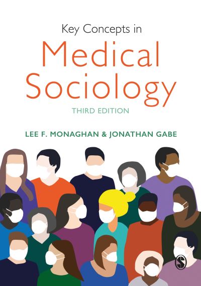 Cover for Lee F. Monaghan · Key Concepts in Medical Sociology - Sage Key Concepts Series (Paperback Book) [3 Revised edition] (2022)