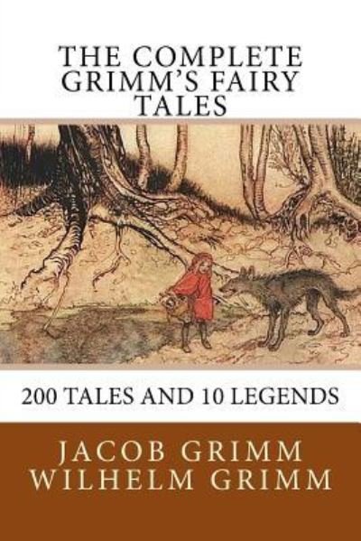 Cover for Wilhelm Grimm · The Complete Grimm's Fairy Tales (Paperback Book) (2016)