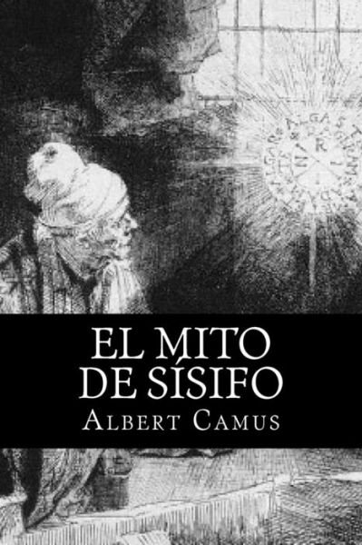 Cover for Albert Camus · El Mito de Sisifo (Paperback Bog) [Spansih edition] (2016)