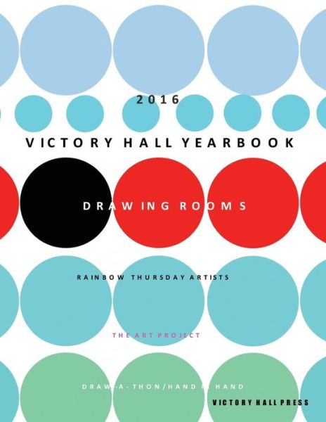 2016 Victory Hall Yearbook - Victory Hall Press - Books - Createspace Independent Publishing Platf - 9781540759887 - December 1, 2016