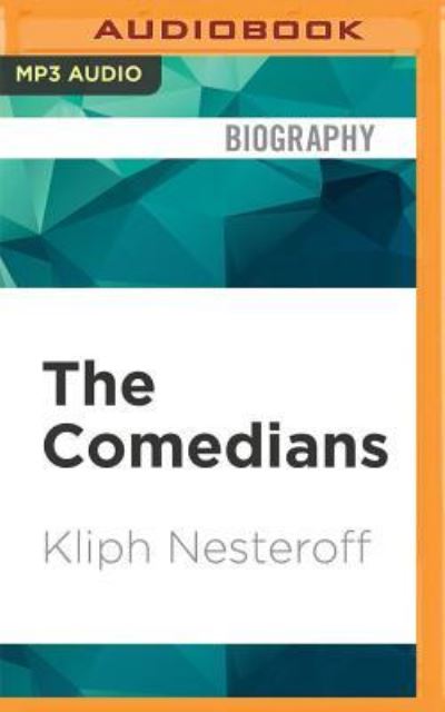 Cover for Kliph Nesteroff · Comedians, The (MP3-CD) (2017)