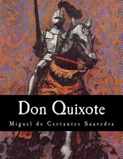 Cover for Miguel de Cervantes Saavedra · Don Quixote (Paperback Bog) (2017)