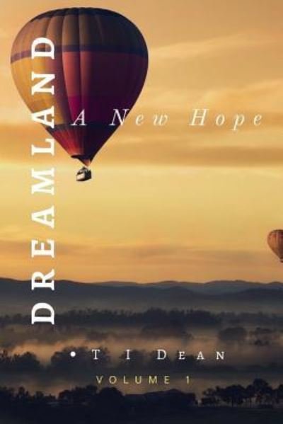 Cover for T I Dean · Dreamland (Paperback Bog) (2017)