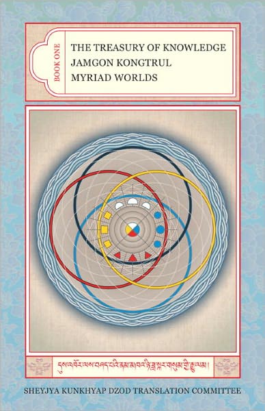 Cover for Jamgon Kongtrul Lodro Taye · The Treasury of Knowledge: Book One: Myriad Worlds - The Treasury of Knowledge (Hardcover Book) (2003)