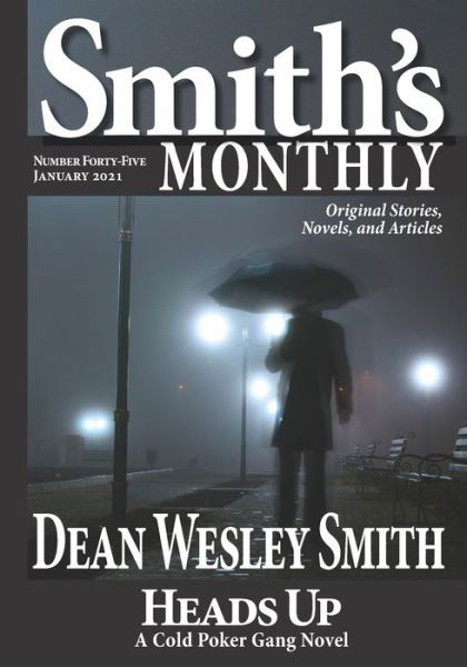 Cover for Dean Wesley Smith · Smith's Monthly #45 (Paperback Bog) (2021)