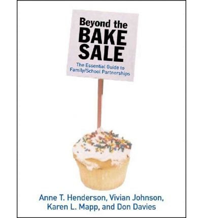 Cover for Anne T Henderson · Beyond The Bake Sale: The Essential Guide to Family School Partnerships (Paperback Bog) (2007)