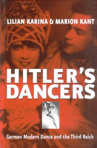 Cover for Lilian Karina · Hitler's Dancers: German Modern Dance and the Third Reich (Paperback Book) (2004)