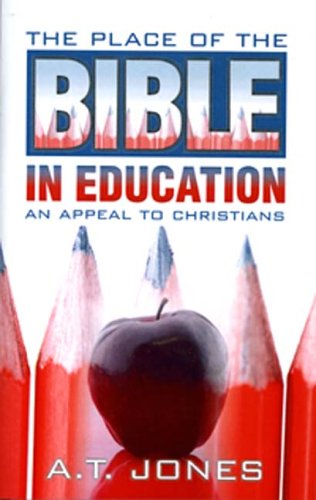 Cover for Alonzo Trevier Jones · The Place of the Bible in Education (Paperback Book) (2005)