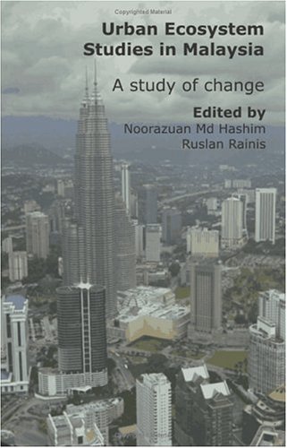 Cover for Ruslan Rainis · Urban Ecosystem Studies in Malaysia: a Study of Change (Taschenbuch) (2003)