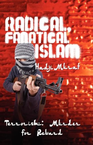 Cover for Hadji Murat · Radical, Fanatical Islam (Paperback Book) (2007)