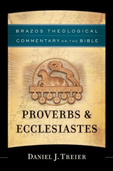 Cover for Daniel J. Treier · Proverbs &amp; Ecclesiastes (N/A) (2015)