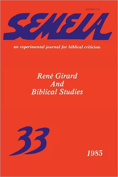 Cover for Andrew J Mckenna · Semeia 33: Ren Girard and Biblical Studies (Paperback Book) (1985)