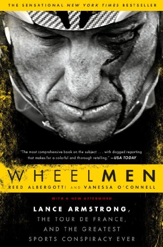 Cover for Vanessa O'connell · Wheelmen: Lance Armstrong, the Tour De France, and the Greatest Sports Conspiracy Ever (Paperback Book) [Reprint edition] (2014)