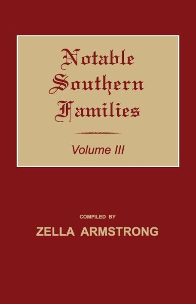 Cover for Notable Southern Families. Volume III (Paperback Book) (2017)