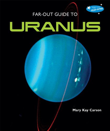 Cover for Mary Kay Carson · Far-out Guide to Uranus (Far-out Guide to the Solar System) (Paperback Book) (2010)