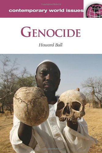 Cover for Howard Ball · Genocide: A Reference Handbook - Contemporary World Issues (Hardcover Book) (2010)