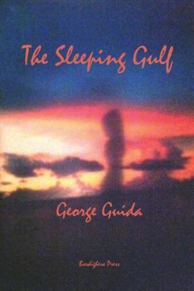 Cover for George Guida · The Sleeping Gulf (Paperback Book) (2015)