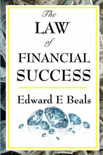 Cover for Edward E. Beals · The Law of Financial Success (Paperback Book) (2008)