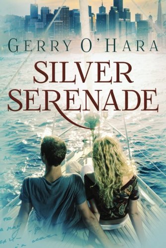 Silver Serenade - Gerry O'Hara - Bøger - Amazon Publishing - 9781612186887 - 8. januar 2013