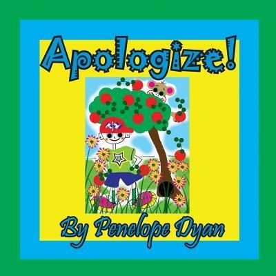 Cover for Penelope Dyan · Apologize! (Paperback Book) (2019)