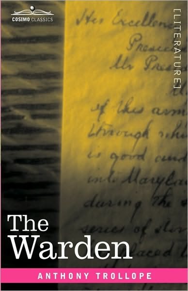 Cover for Anthony Trollope · The Warden (Innbunden bok) (2010)