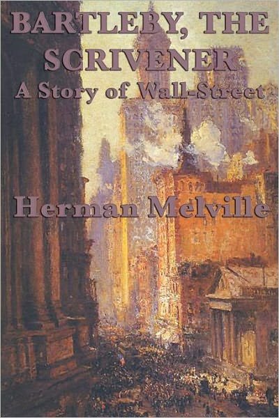 Cover for Herman Melville · Bartleby, the Scrivener a Story of Wall-Street (Pocketbok) (2012)