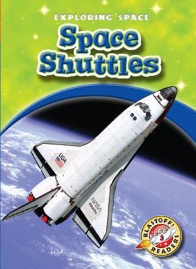 Cover for Colleen Sexton · Space Shuttles (Paperback Book) (2010)