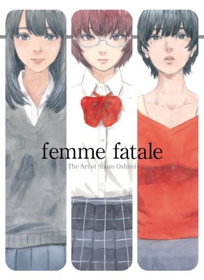 Cover for Femme Fatale: The Art of Shuzo Oshimi (Paperback Book) (2021)