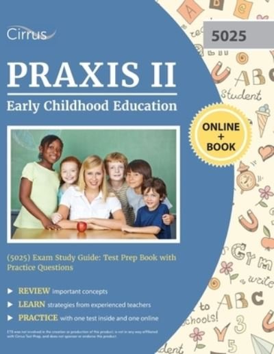 Praxis II Early Childhood Education (5025) Exam Study Guide - Cirrus - Bøger - Cirrus Test Prep - 9781635307887 - 19. august 2020