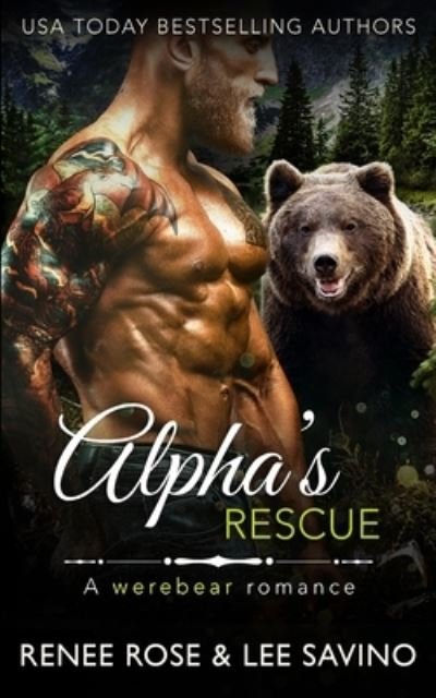 Cover for Renee Rose · Alpha's Rescue (Book) (2022)