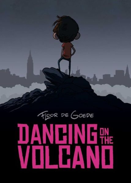 Cover for Oni Press · Dancing on the Volcano (Paperback Book) (2022)