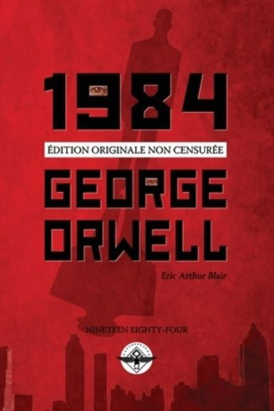 1984 - George Orwell - Kirjat - Vettaz Edition Limited - 9781637907887 - sunnuntai 28. maaliskuuta 2021