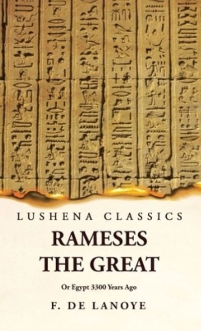 Cover for F de Lanoye · Rameses the Great or Egypt 3300 Years Ago (Book) (2023)