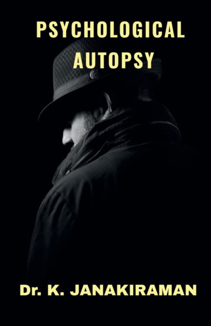 Cover for K Janakiraman · Psychological Autopsy (Paperback Book) (2021)