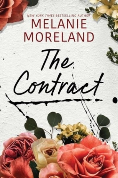 Cover for Melanie Moreland · The Contract - The Contract Series (Taschenbuch) (2024)