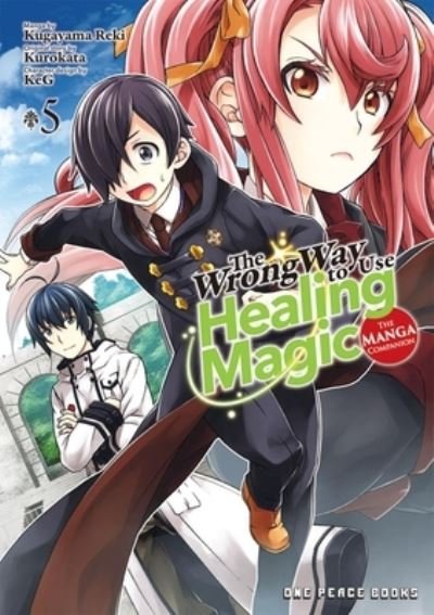 Cover for Kurokata · The Wrong Way to Use Healing Magic Volume 5: The Manga Companion (Pocketbok) (2024)
