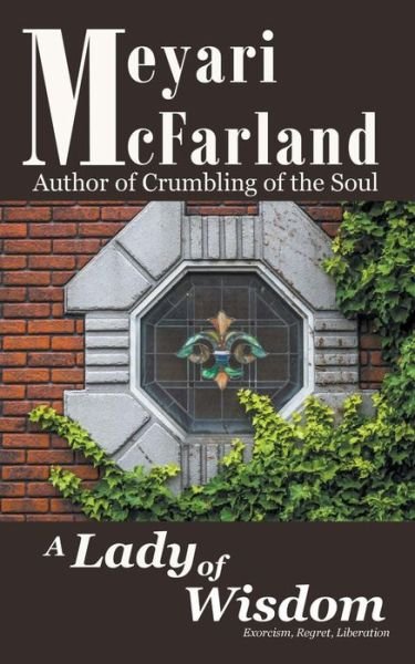 Cover for Meyari McFarland · A Lady of Wisdom (Pocketbok) (2019)