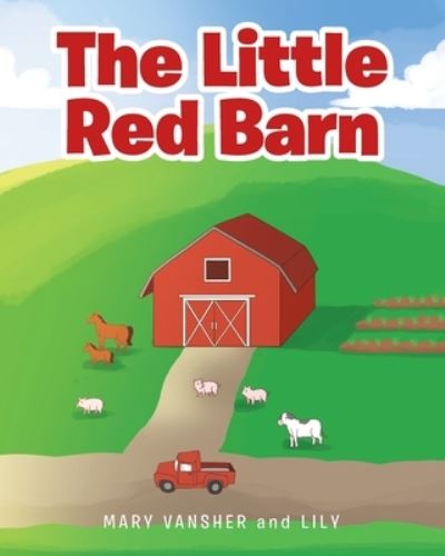 Cover for Mary Vansher · The Little Red Barn (Paperback Book) (2021)